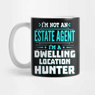 Estate Agent Funny Job Title - Dwelling Location Hunter Mug